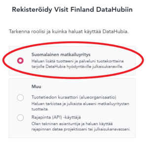 Kuva DataHub rekisteröinnistä, jossa ympyröity kohta Suomalainen matkailuyritys